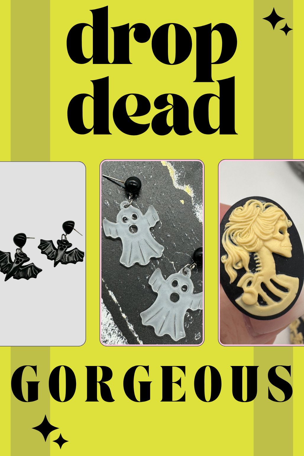 promotional image text "drop dead gorgeous" with halloween jewelry