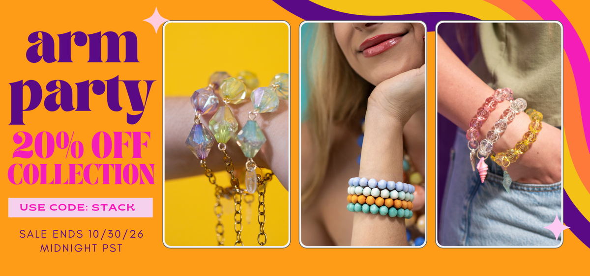 Bright orange promotional graphic with bold purple and pink lettering announcing an “Arm Party” sale. Three photos showcase colorful stacked bead bracelets and sparkling glass charm bracelets. Retro rainbow stripes and pink stars decorate the background. Text reads: “20% Off Collection. Use Code: STACK. Sale ends 10/30/26 at midnight PST.”