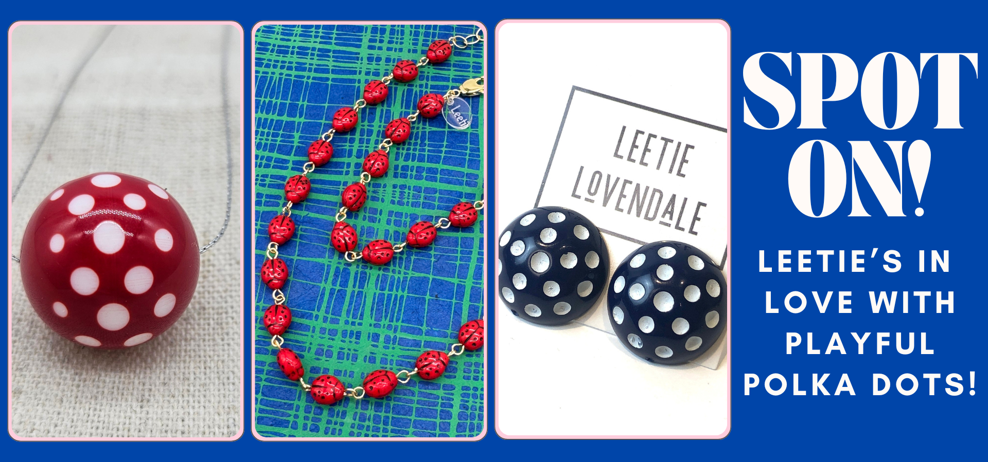 Red polka dot ball, necklace, and earrings on a blue background with promotional text.