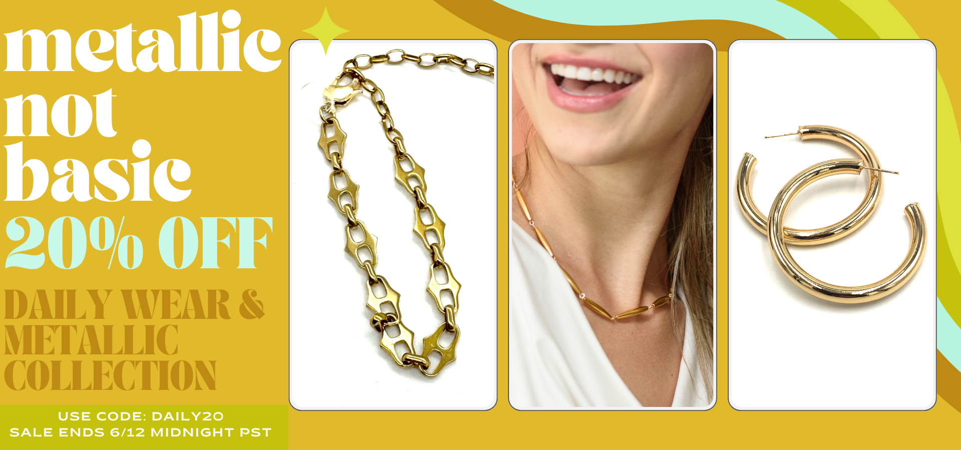 Promotional banner for metallic jewelry with a 20% off discount offer.