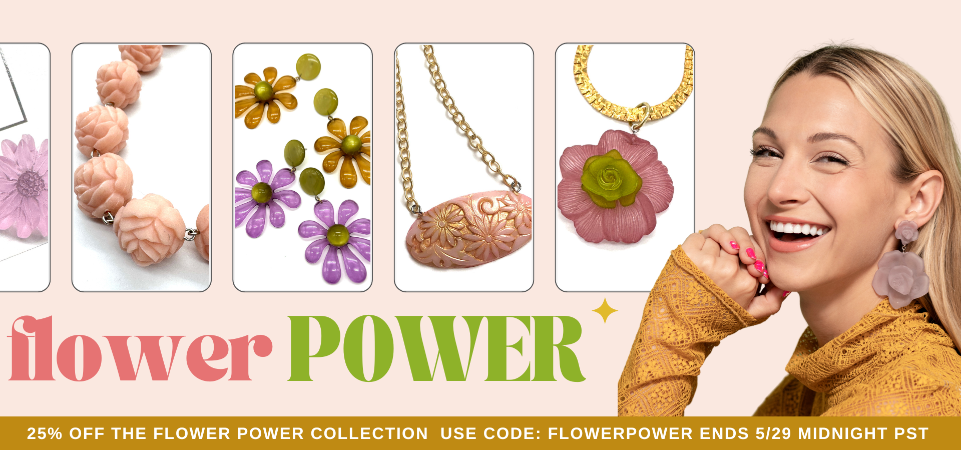 image of flower themed jewelry and text saying "flower Power" with 25% off sale details