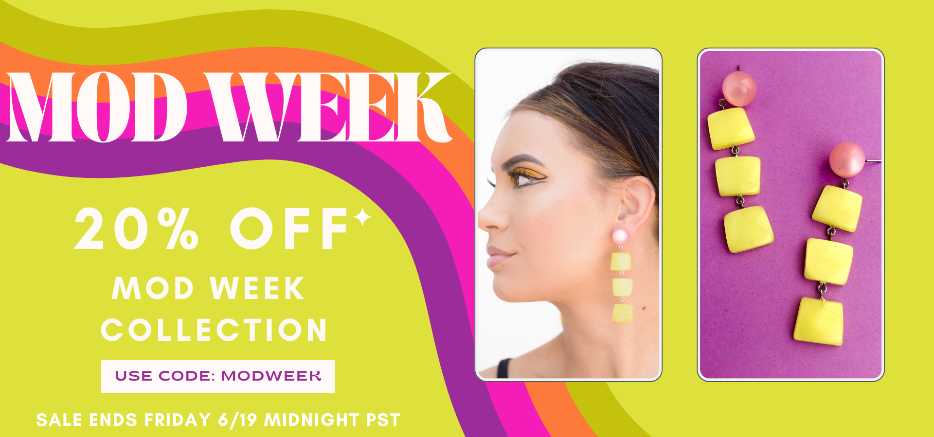 Promotional banner for 'Mod Week' with a woman wearing earrings and text about a 20% discount on a jewelry collection.