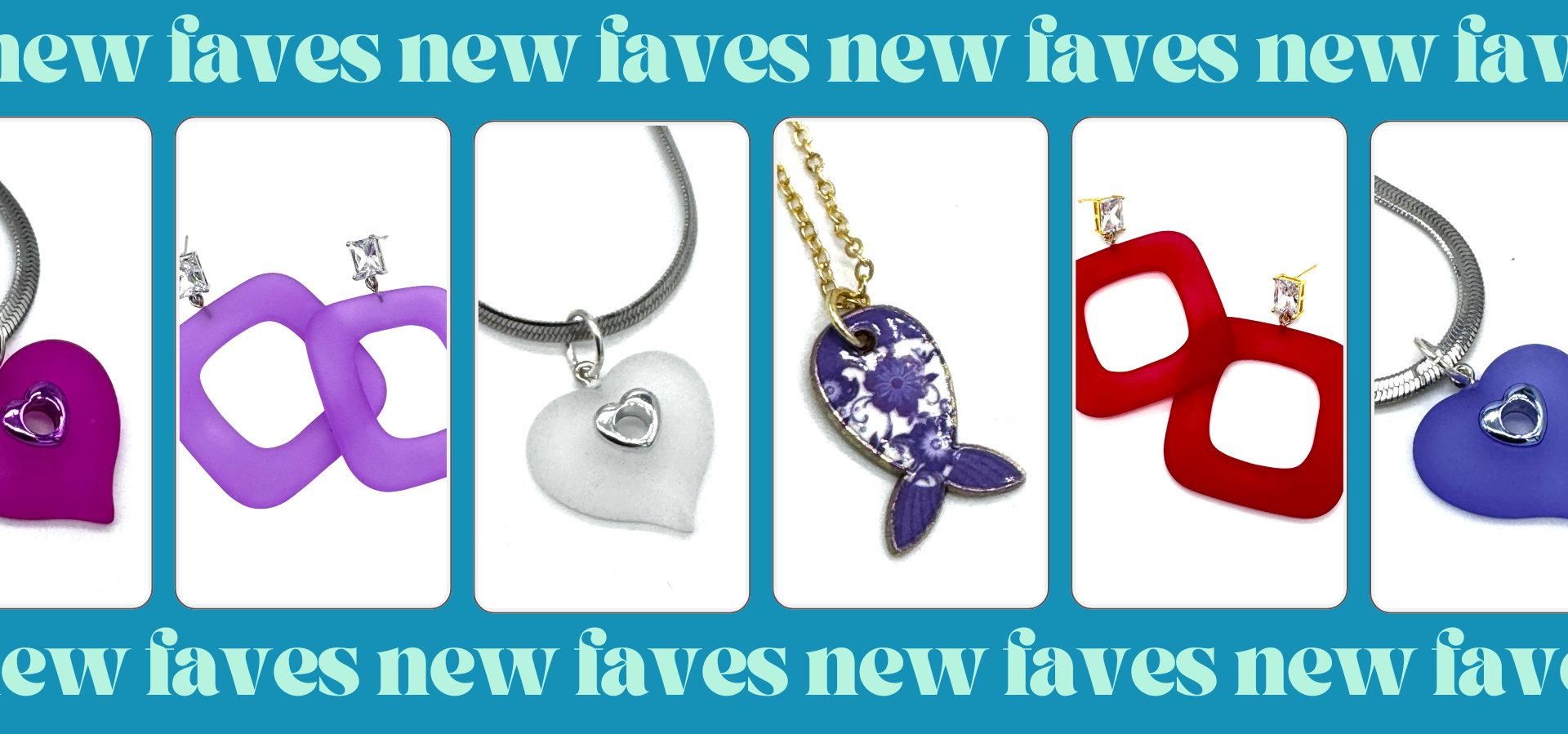 A promotional banner showing six different jewelry items in a row: a purple heart pendant, a purple infinity loop necklace, a white heart pendant, a purple fish-shaped pendant on a gold chain, red square hoop earrings, and a blue heart pendant. The background is teal with the text 'new laves new laves' repeated at the top and bottom.
