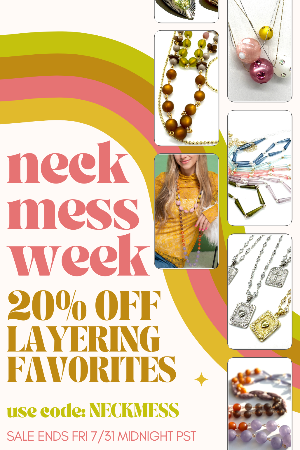 Promotional flyer for 'neckmess week' featuring a 20% off layering favorites sale. The flyer has a retro wavy background with pink, yellow, and green stripes, alongside a collage of various colorful beaded necklaces and layered jewelry.